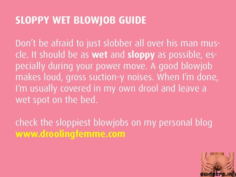 sloppy blowjob share droolingfemme wet