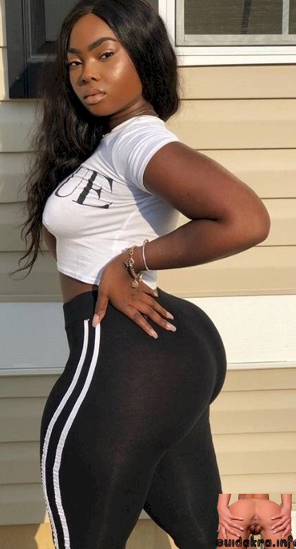 cock ass wide fat black huge ass ebony pretty fat voluptuous thick asses curvy