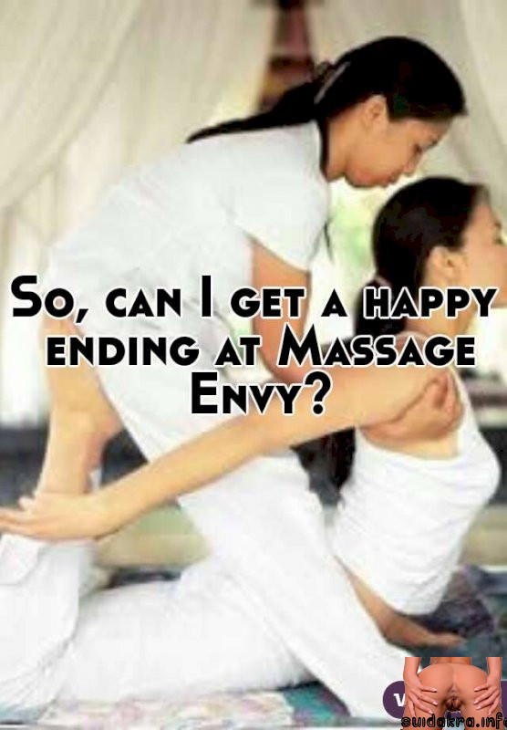 i got a happy ending at massage envy massage dating ending ocean