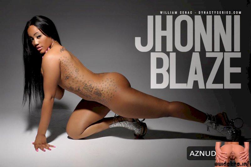 jhonni jhonni blaze twerking naked shesfreaky baby music dancer hip blaze softcore exotic jhonniblaze stretching ass booty models