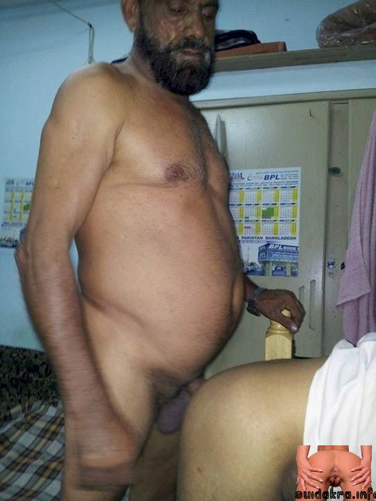 cocks pakistani naked fat arab older guy porn bear xxx indian gay