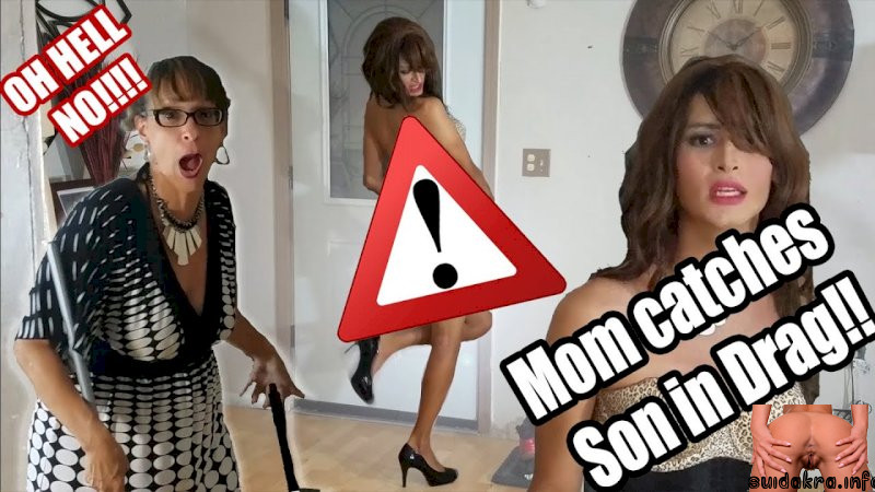 son mom mother transformation catches sons