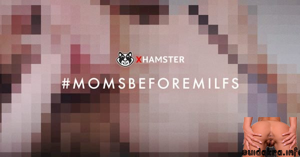 mothers clips xhamster adweek moms