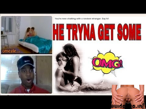 omegle for sex having them