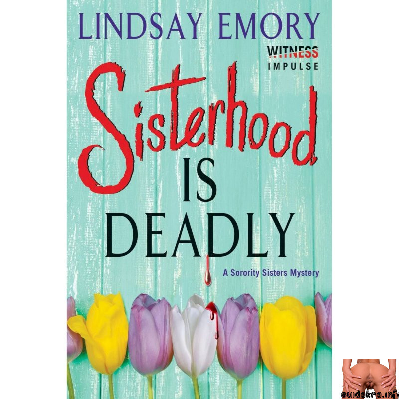 sisterhood books sisters deadly