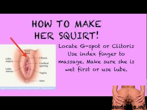 yourself squirt how come i dont cum