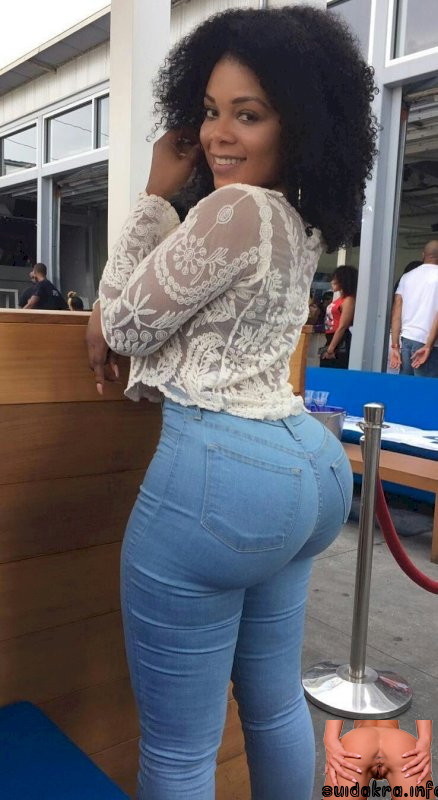 curvy anal donk teen phatty sex milf thick booty madura african jeans