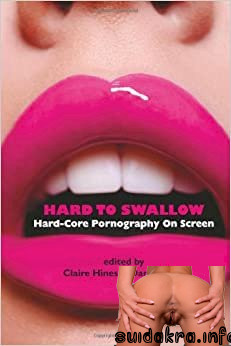 claire pornography swallow it all porn core hines hard amazon